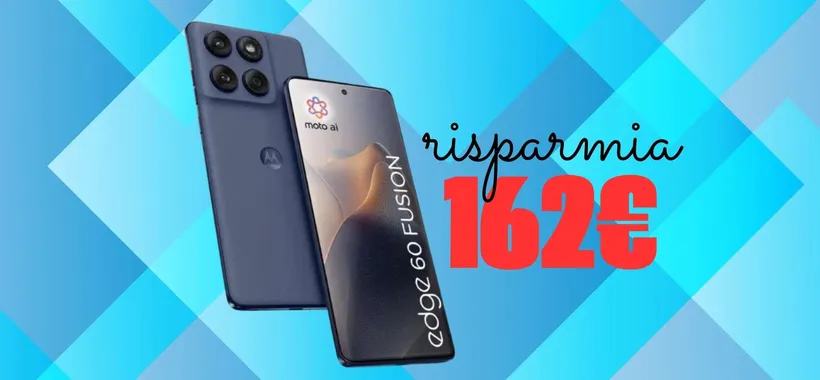 Motorola Edge 60 FUSION da 256GB crolla su eBay e ora risparmi oltre 162€