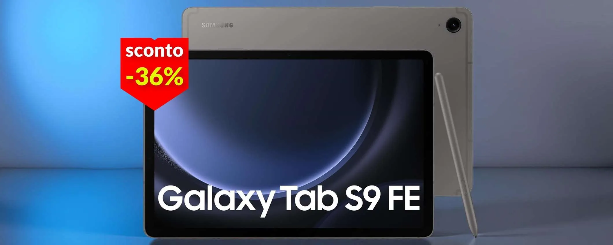 Tablet Samsung con S Pen a soli 350€: non tornerà più uno sconto simile