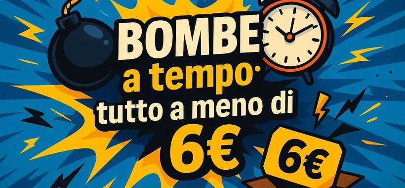 Tutto a meno di 6€: tantissime BOMBE a tempo colpiscono Amazon