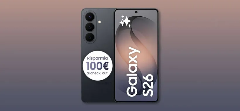 Samsung Galaxy S26 a meno di 1.000 euro: sconto IMMEDIATO al checkout