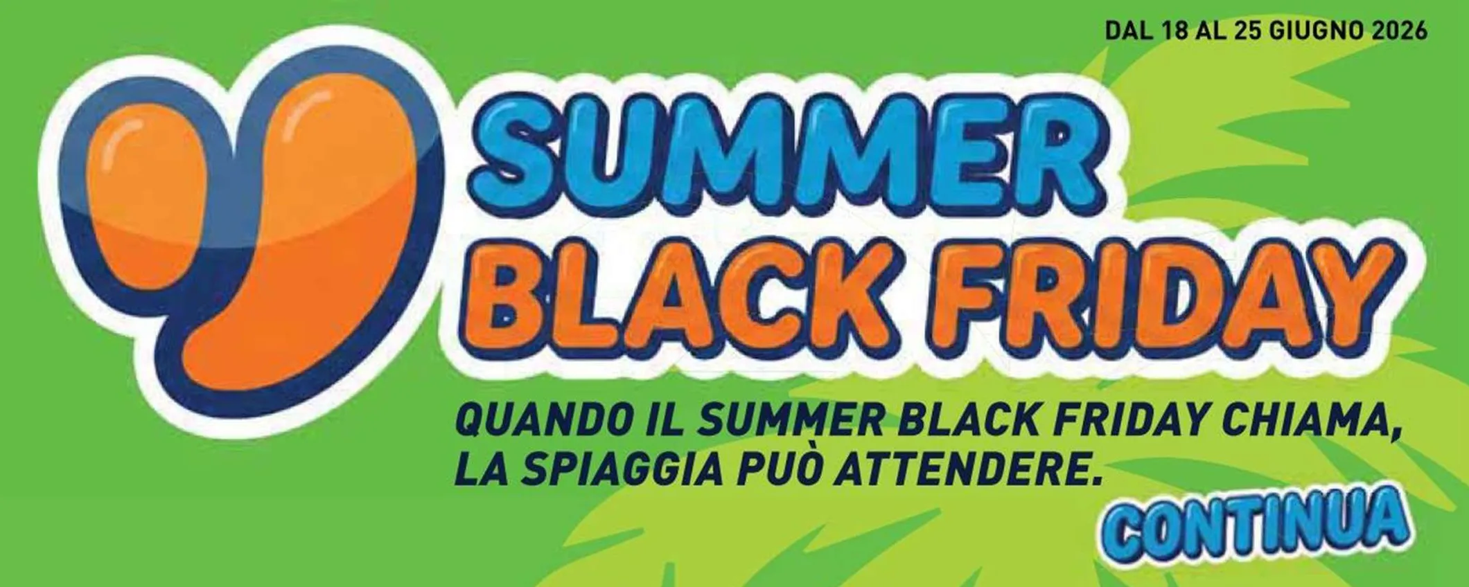 Volantino Unieuro, le migliori offerte del nuovo Summer Black Friday