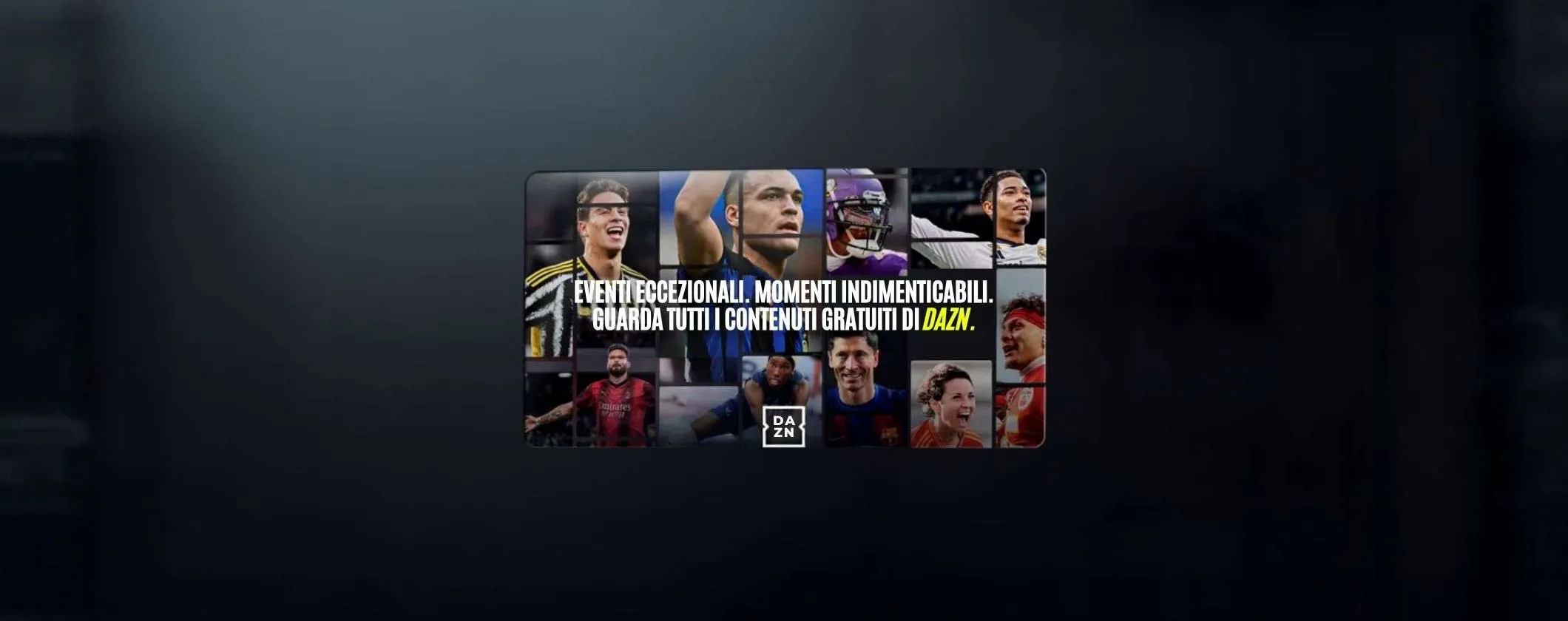 Ritornano i contenuti gratuiti di DAZN: il calendario fino al 30 agosto