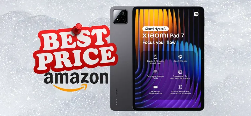 Xiaomi Pad 7 da 256GB in esclusiva Amazon al MIGLIOR PREZZO di SEMPRE