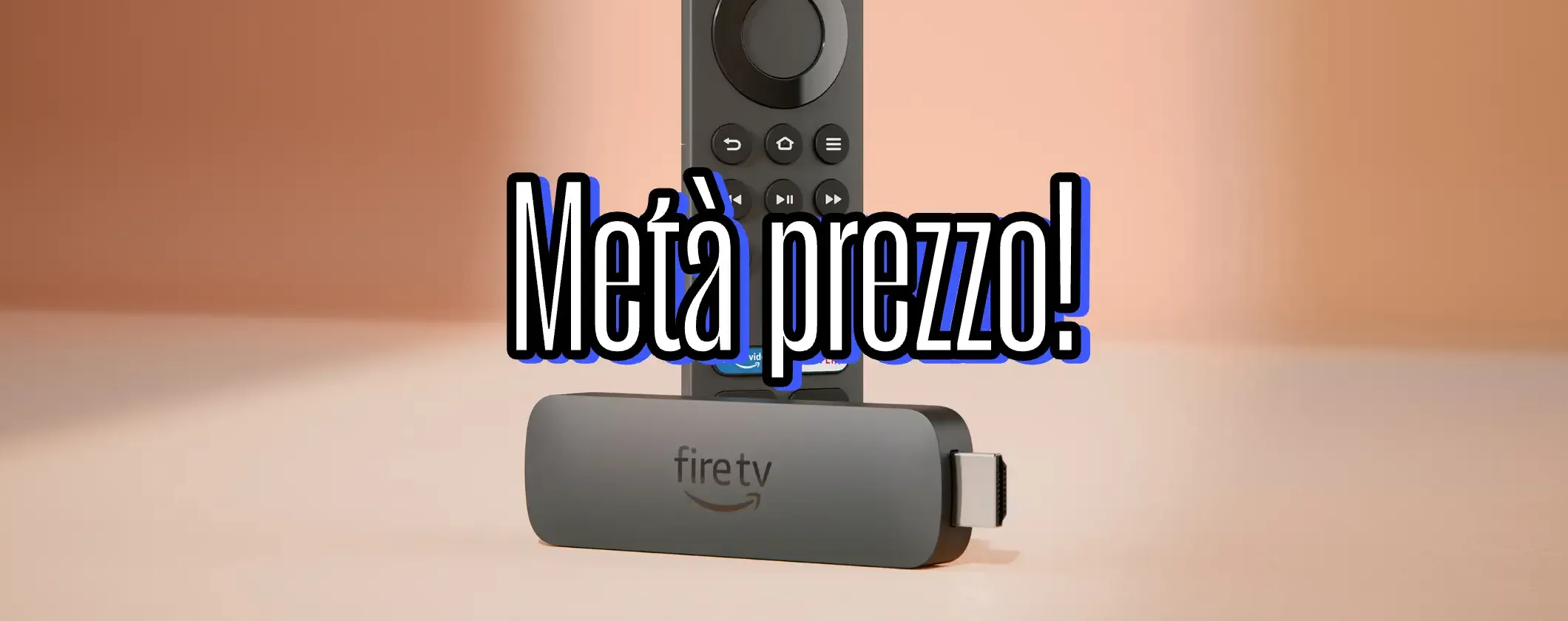 Fire TV Stick 4K: metà prezzo per il gioiellino che rende smart la tua tv