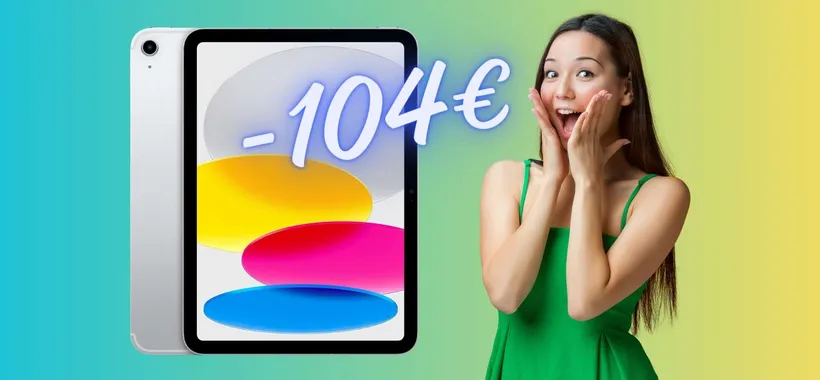 iPad di 10a generazione da 10,9 pollici e 256GB in SUPER PROMOZIONE