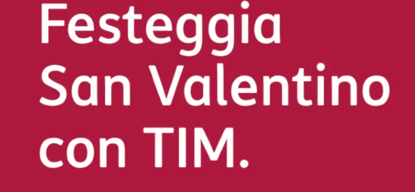 TIM: Giga Illimitati gratis per San Valentino