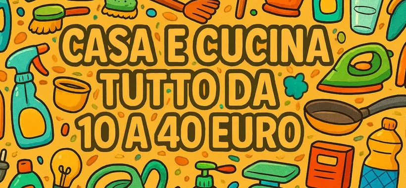 Amazon super SHOCK casa e cucina: solo offerte magnifiche da 10€ a 40€