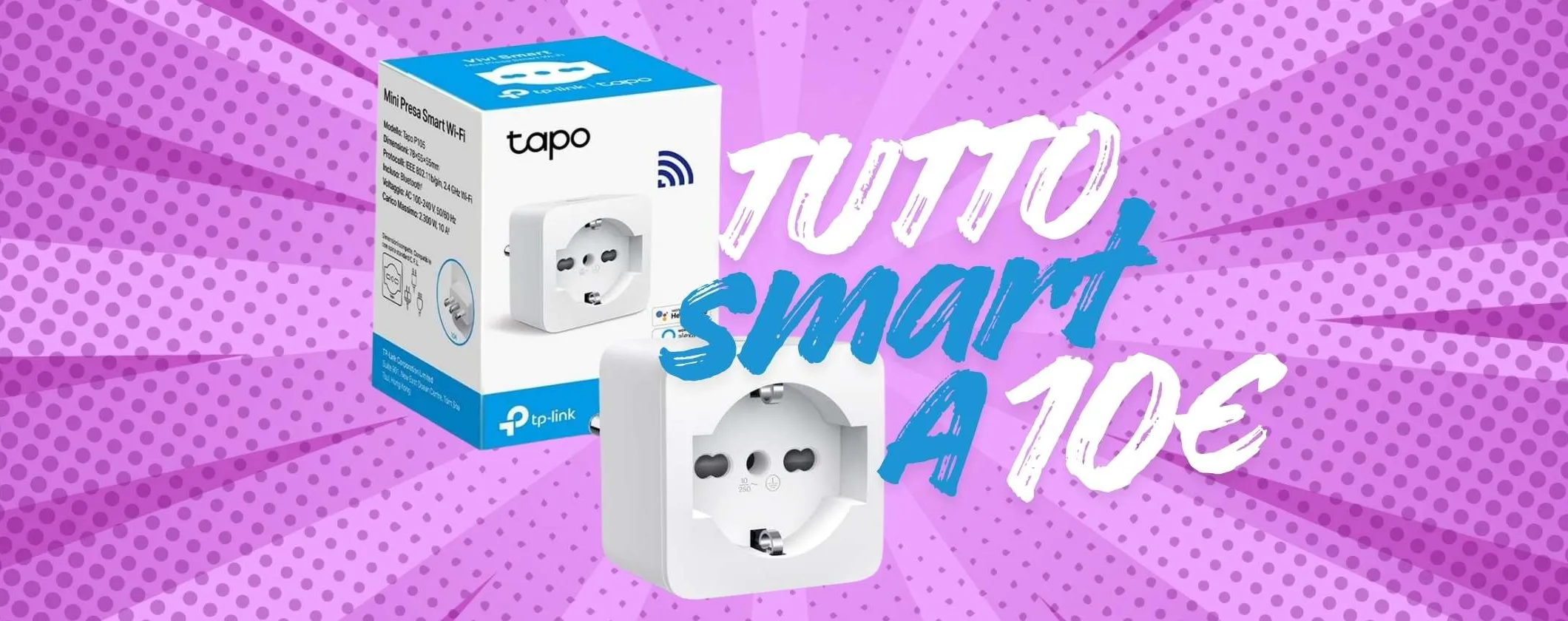 Con la presa intelligente Tapo P105 diventa tutto smart a soli 10€