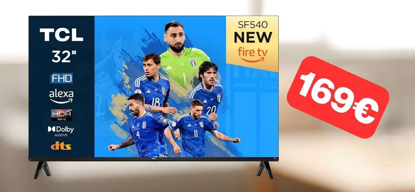 Smart TV TCL 32" Full HD con Fire TV: ottimo PREZZO su Amazon (169€)