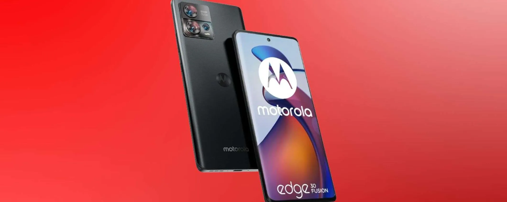 Motorola Moto Edge 30 Fusion in offerta: il prezzo crolla da 679 a soli 299 euro