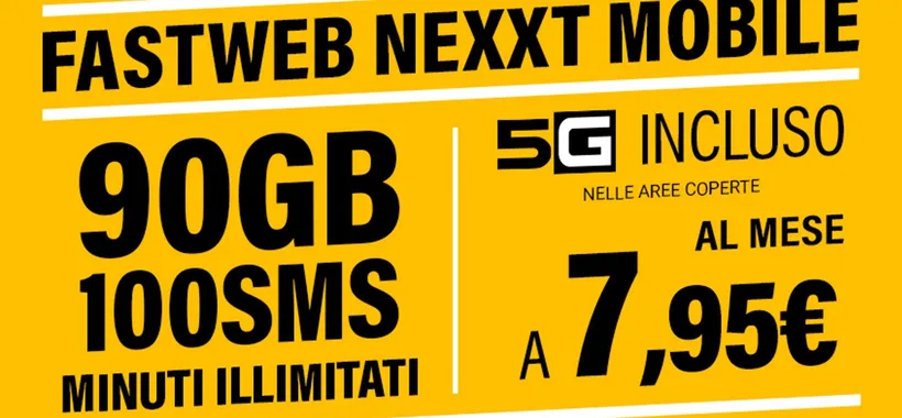 Fastweb Nexxt Mobile: 90GB a 7,95€, scade OGGI!