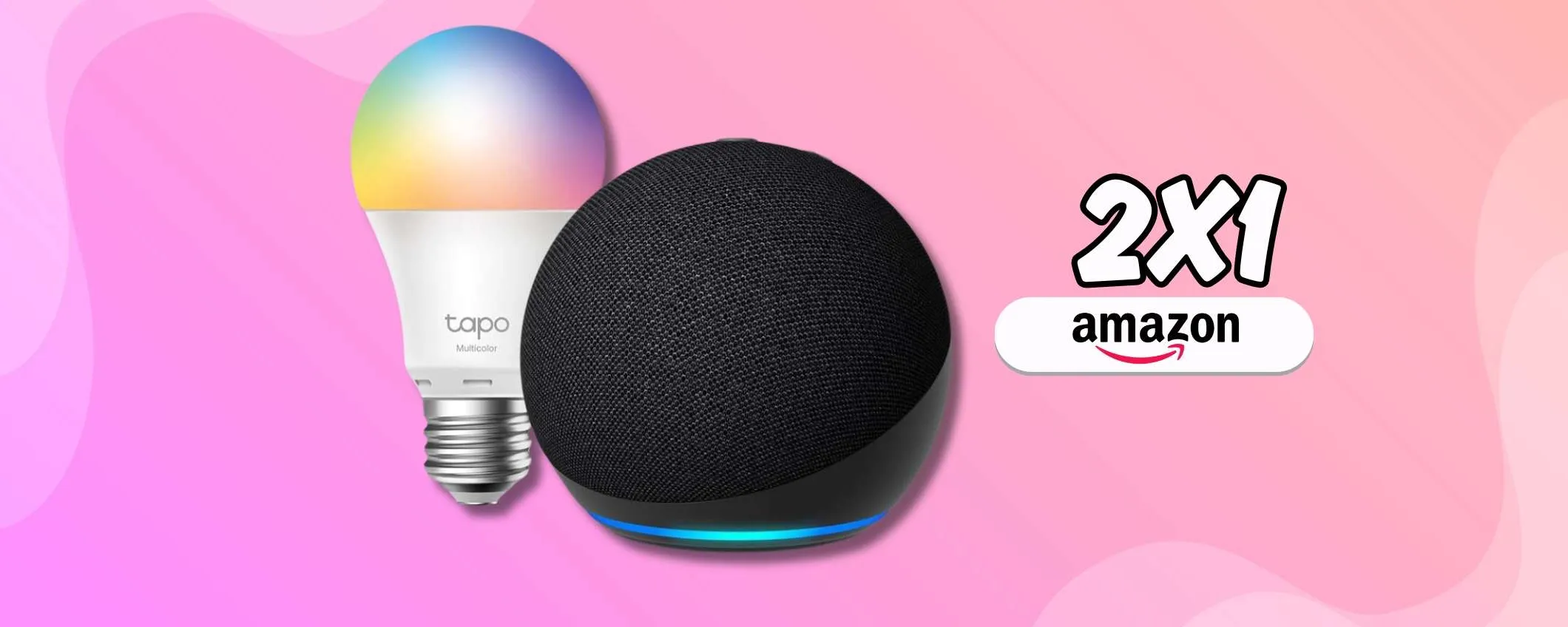 Echo Dot + lampadina TAPO ora in sconto su Amazon: prezzo bomba