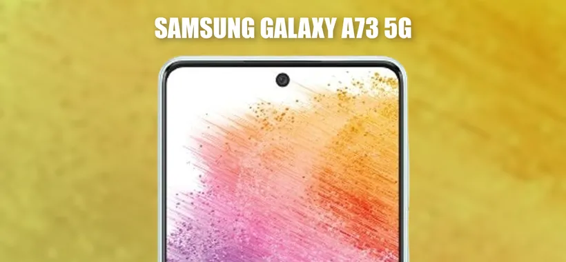 Samsung Galaxy A73 5G sta arrivando: ecco i primi scatti ufficiali