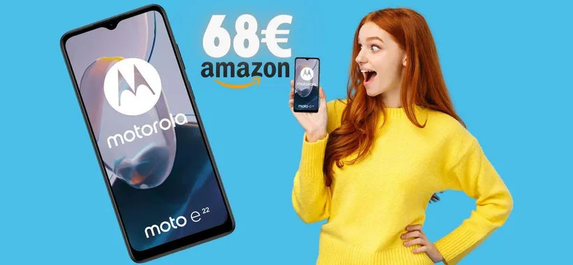 Motorola Moto e22i a 68€: FOLLIA Amazon o ERRORE PREZZO?