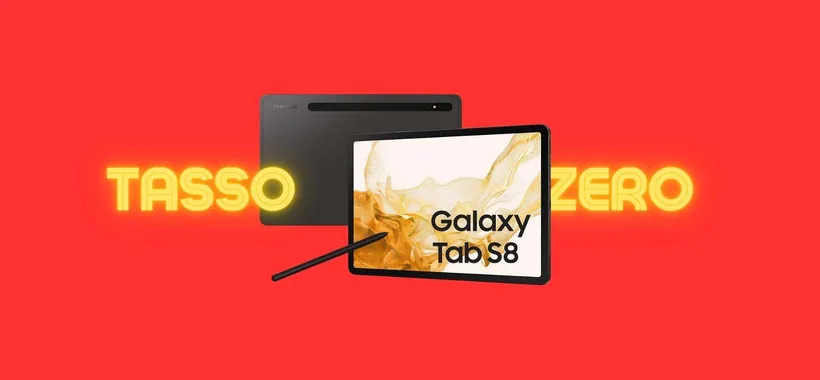 Samsung Galaxy Tab S8: 250€ di SCONTO su MediaWorld anche Tasso 0