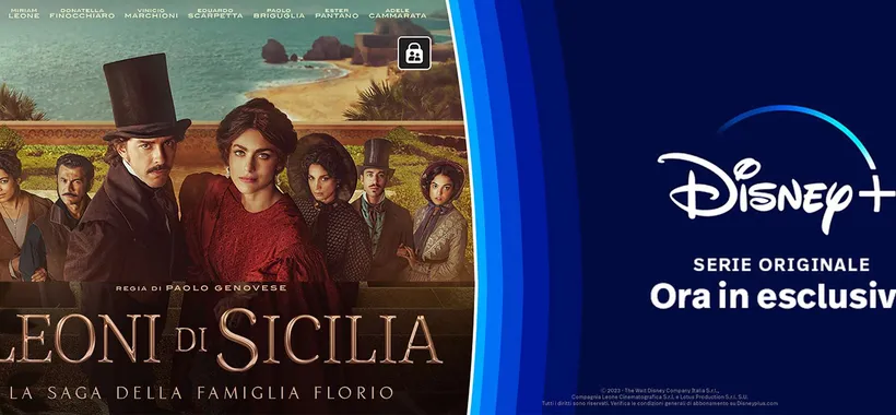 Disney+: 12 mesi al prezzo di 8 e guardi I Leoni di Sicilia