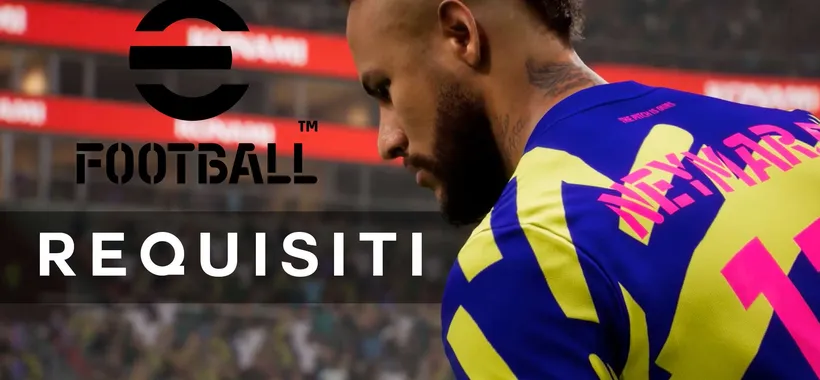 eFootball 2022: ecco i requisiti hardware per la versione PC