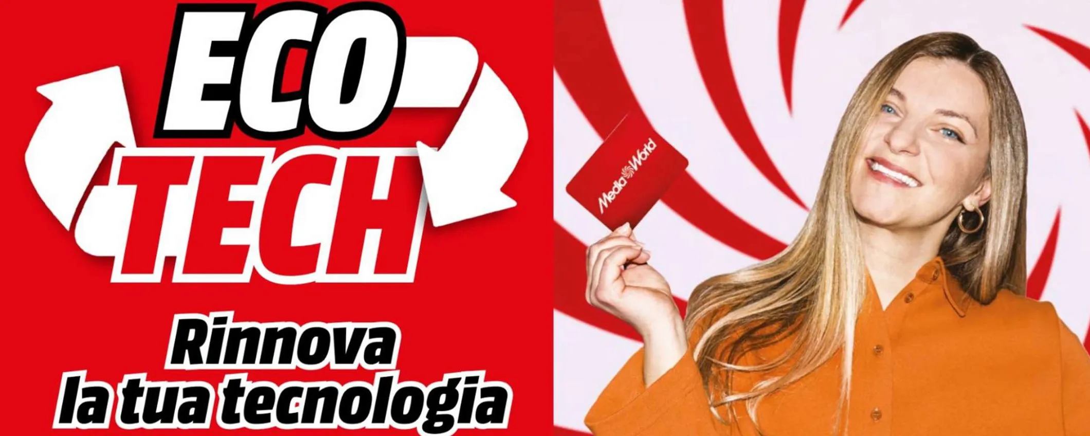 Volantino MediaWorld ECO TECH: ricevi uno sconto se porti il tuo usato