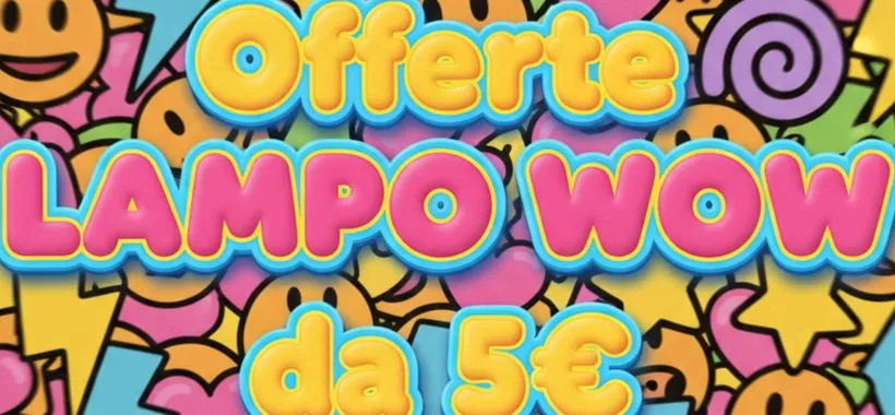 Offerte LAMPO WOW da 5€ su Amazon: esplosione di occasioni per il 15 ottobre