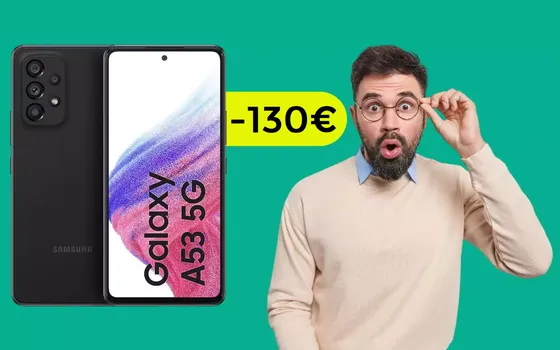 Samsung Galaxy A53 5G: il medio gamma più amato, ora al prezzo giusto