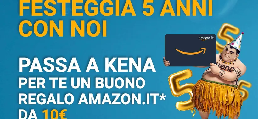 Kena Compleanno: in Regalo Buono Amazon da 10€