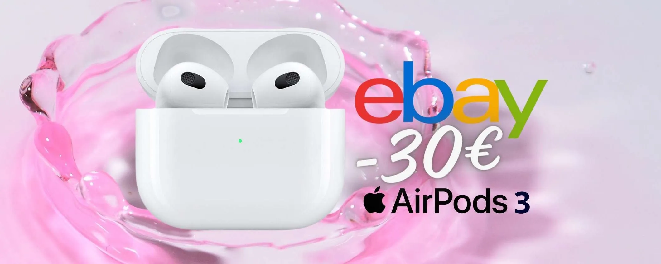 AirPods 3 in SUPER PROMO eBay, con il codice segreto RISPARMI 30€