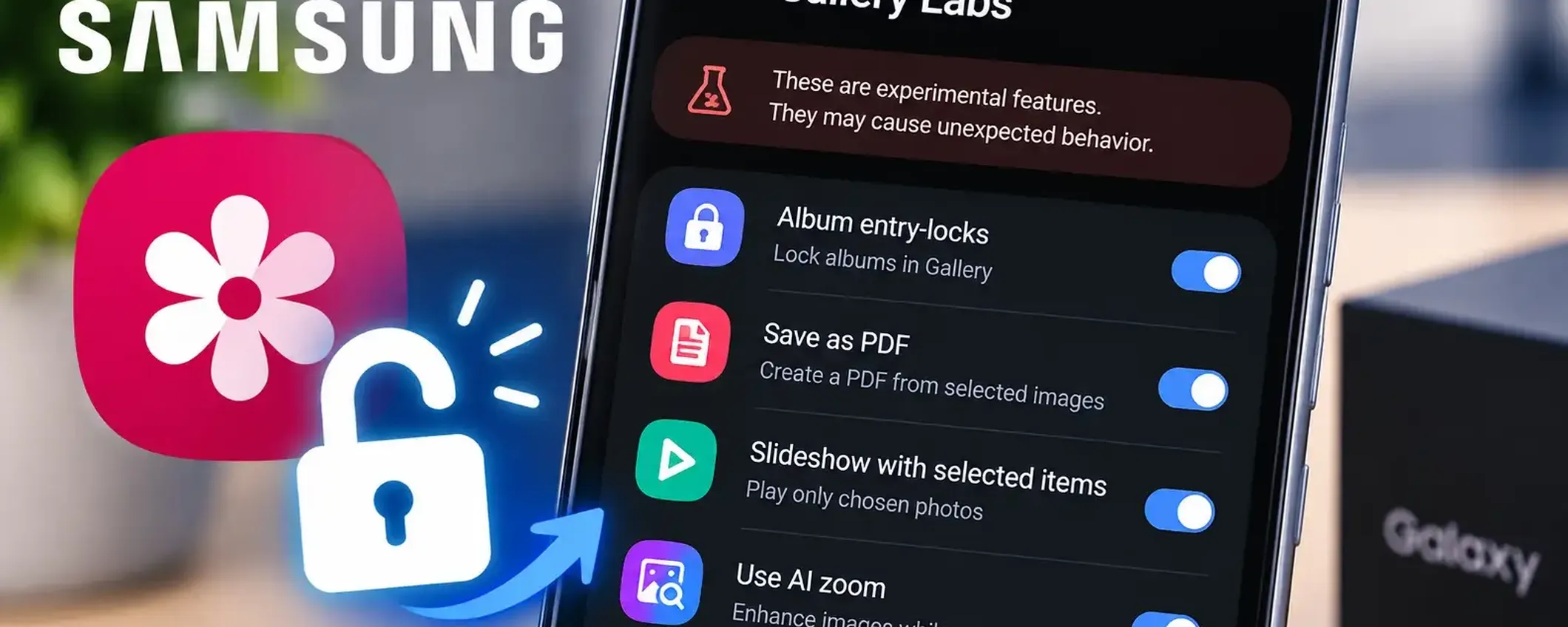 Samsung Galaxy ha un menu segreto pieno di funzioni: come sbloccare Gallery Labs