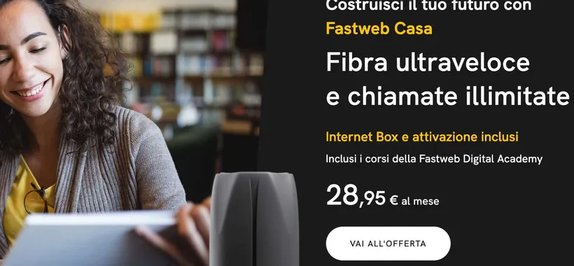 Fastweb Casa: Fibra e chiamate illimitate a 28,95€
