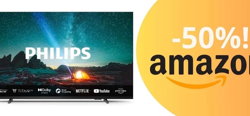 Solo oggi: la TV Philips dei tuoi sogni con il 50% di sconto!