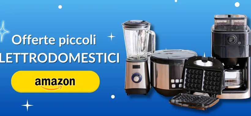 Amazon Fiera dei piccoli elettrodomestici: 10 occasioni in sconto subito
