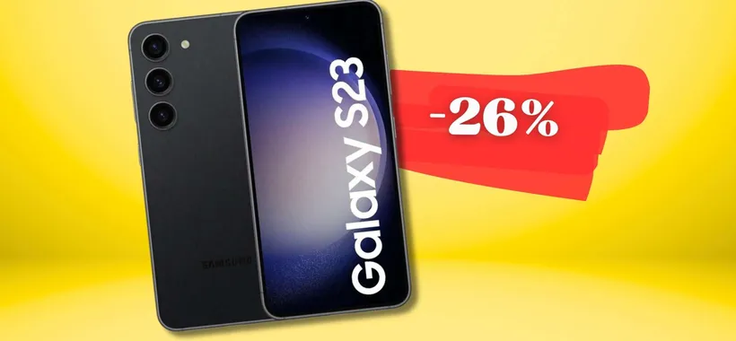 Samsung Galaxy S23 con connessione 5G e display BOMBA a prezzaccio