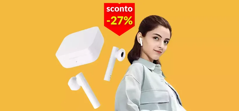 Auricolari Xiaomi imperdibili a 29€: durano 20 ore e cancellano il rumore
