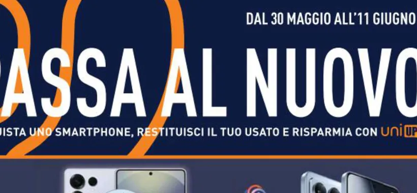 Volantino Unieuro: passa al nuovo e risparmia con il tuo usato