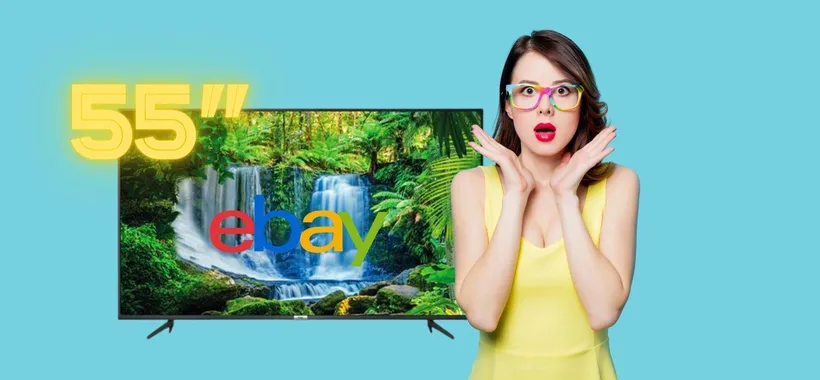 Su eBay tutto è possibile: ecco a voi una Smart TV 55" 4K a soli 309 euro