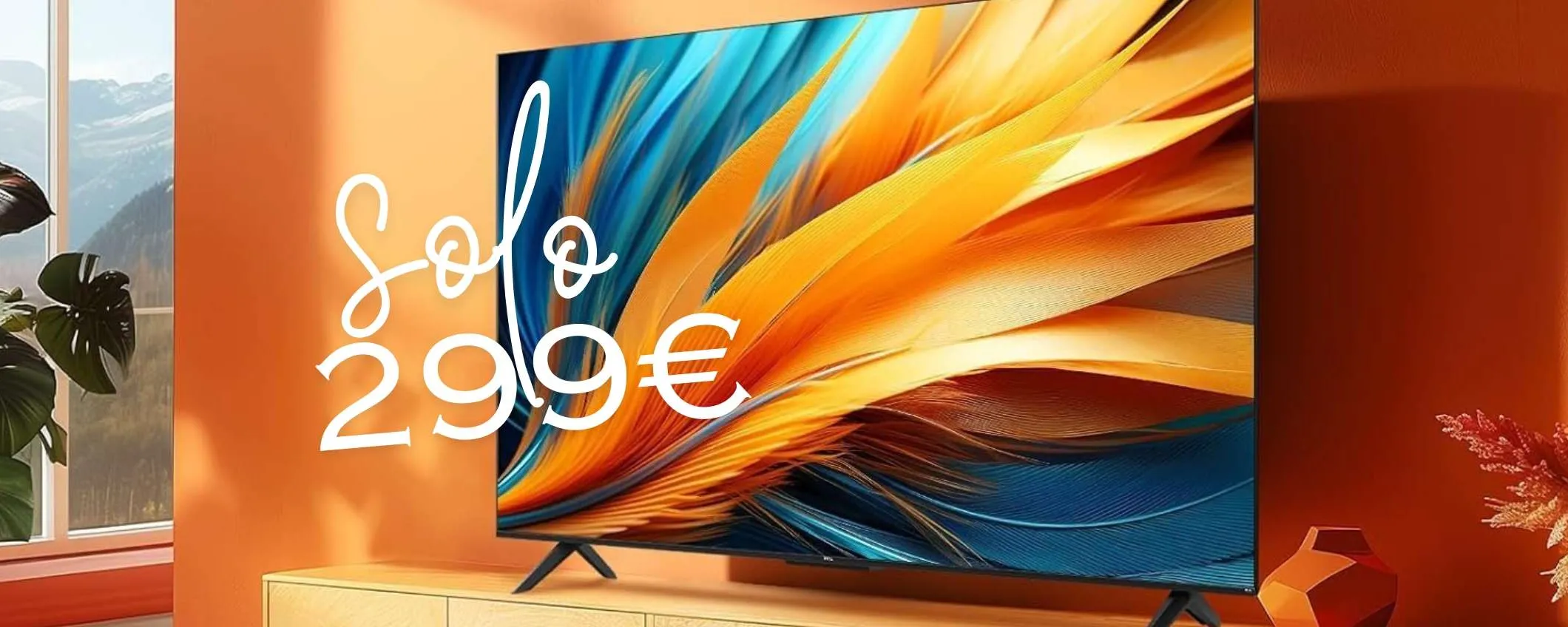 Smart TV TCL da 55 pollici con risoluzione 4K UHD a meno di 300€ è ASSURDO