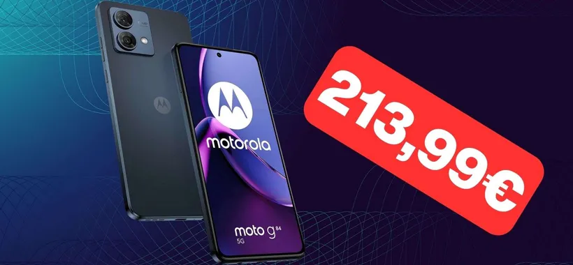 Motorola moto g84 5G: 120Hz, 5000mAh e Dual SIM a soli 213,99€