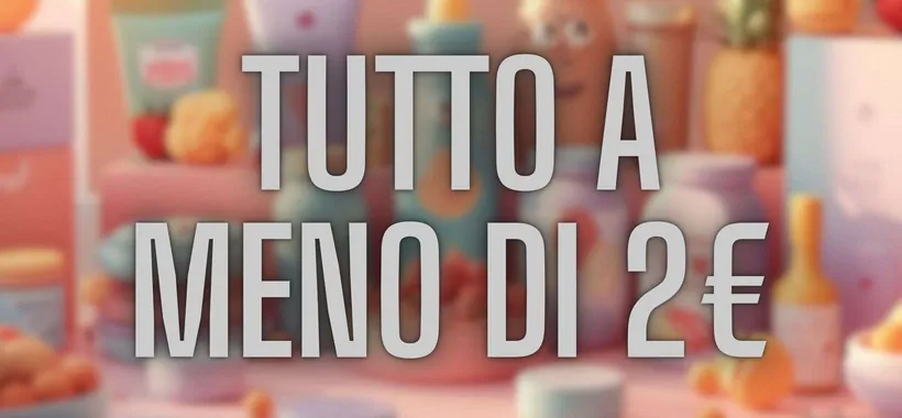 Fuoritutto a meno di 2€: prodotti di marca a prezzo WOW su Amazon