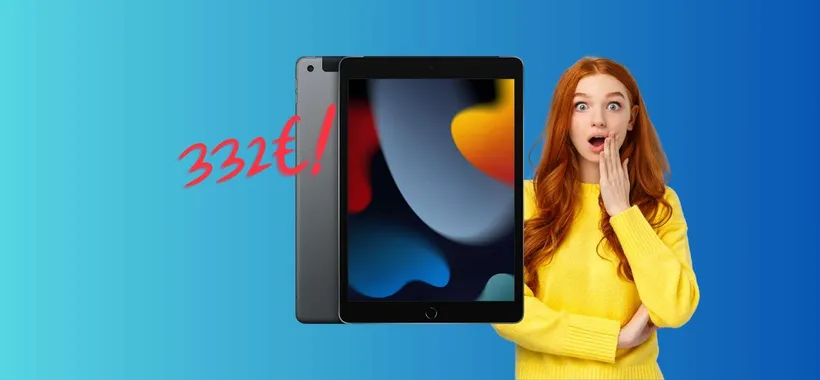 Apple iPad 9: ecco come averlo a soli 332€