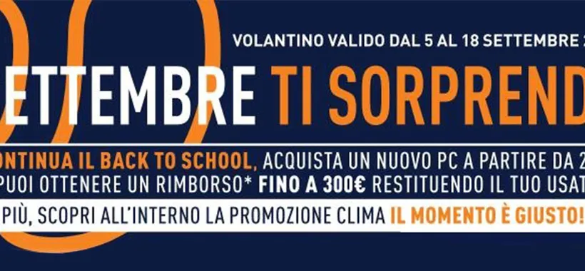 Volantino Unieuro, settembre ti sorprende con le offerte Back to School