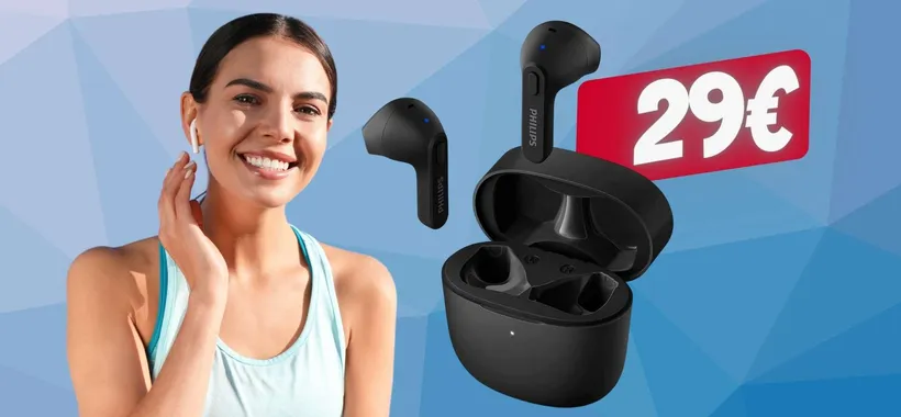 Auricolari wireless PHILIPS a PREZZO da non CREDERE, solo 29€