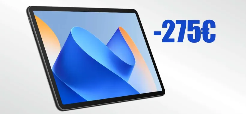 Huawei Summer Wave, CROLLA il prezzo del Matepad 11