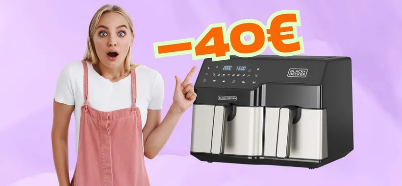 Black+Decker: friggitrice ad aria con doppio cestello da 9L per piatti buoni e sani