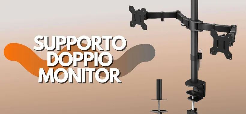 Supporto doppio monitor: prezzo assurdo, resa SUPERBA