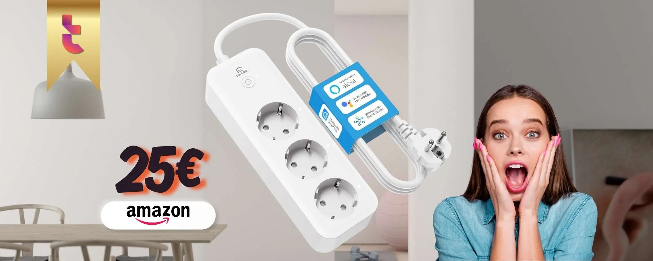 Multipresa smart e controlli da remoto e con voce QUALUNQUE dispositivo (25€)