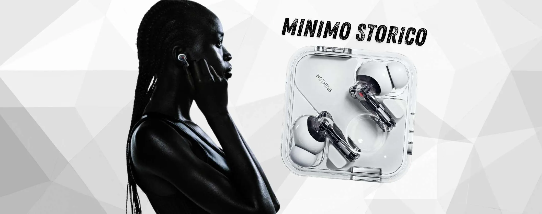 Auricolari wireless Nothing Ear: il meglio ora al minimo storico su Amazon