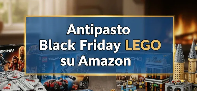 Black Friday LEGO: antipasto su Amazon, idee regalo per TUTTI