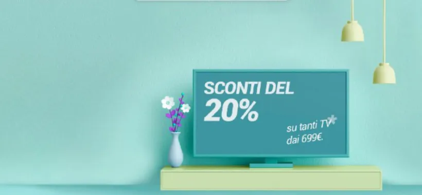 Unieuro Specials TV: SCONTI a partire dal 20% sui migliori brand fino al 7 maggio