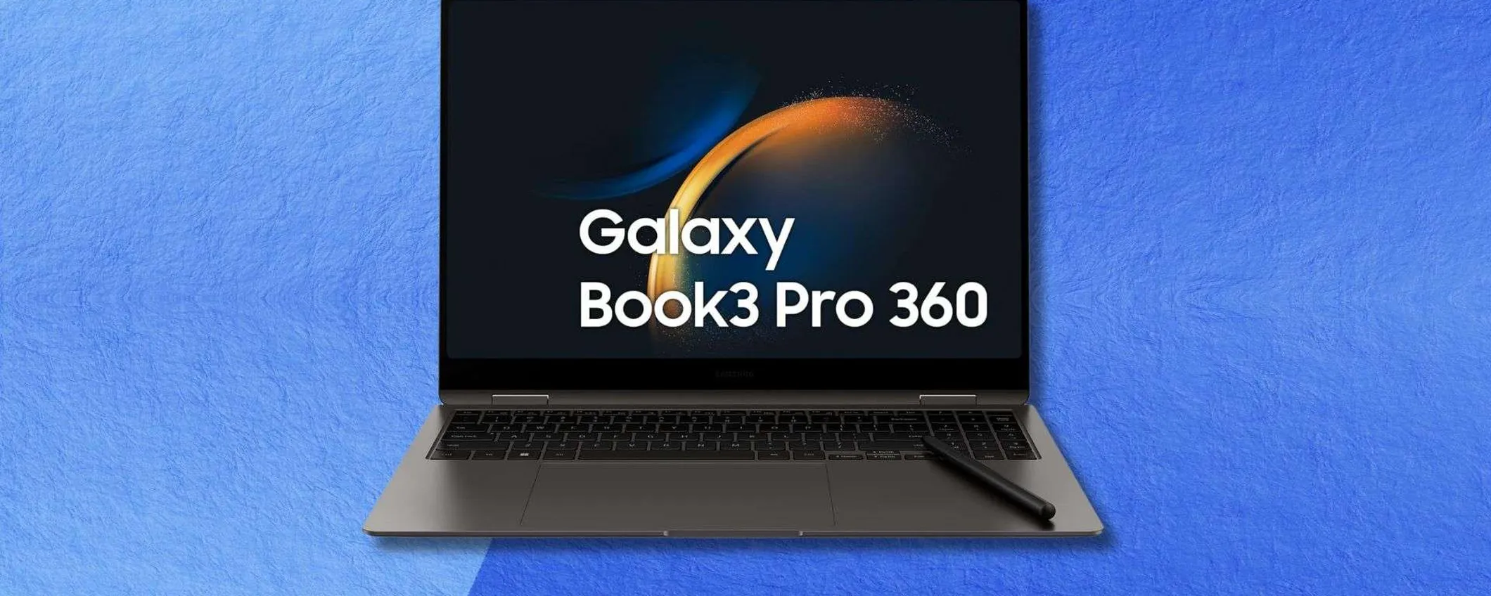 Samsung Galaxy Book3 Pro 360: Intel Core i7 e AMOLED 2X ad un prezzo imperdibile