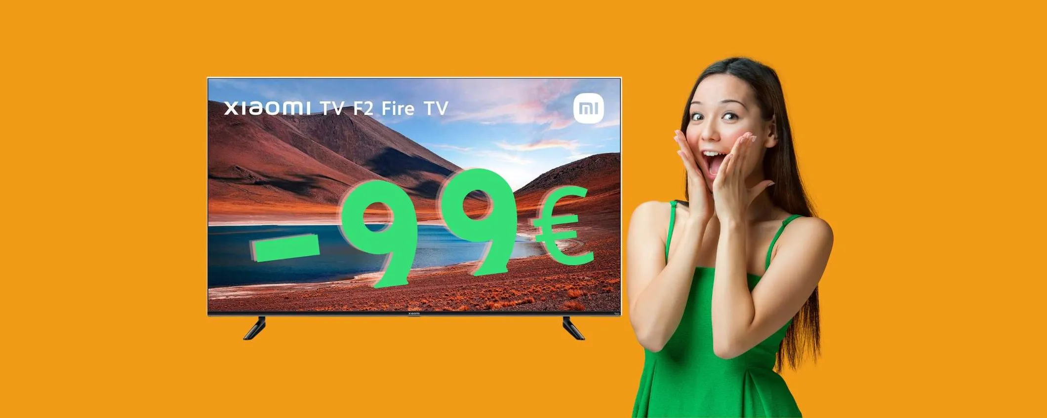 Xiaomi F2: smart TV da 55 pollici a 99€ in MENO, Amazon SHOCK