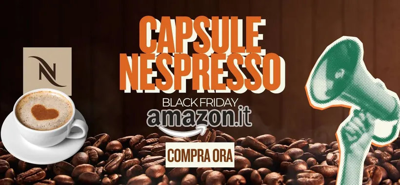 Capsule Nespresso: sconti incredibili al Black Friday Amazon 2025